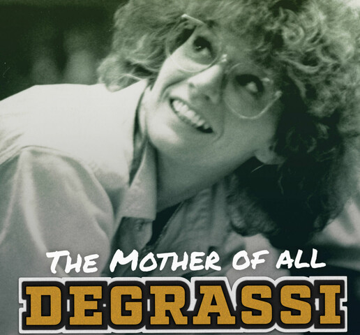 A black and white photo of a woman wearing glasses looking up and behind her. The title "The Mother of All Degrassi" and "A Memoir" are written at the bottom of the image. A quote that says "The greatest ally in entertainment young audiences have had since John Hughes. -Kevin Smith" is written at the top with the author's name "Linda Schuyler" below.
