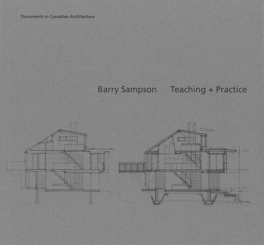 A book cover consisting of two architectural drawings. The drawings are of two houses. The title says " Barry Sampson Teaching + Practice".
