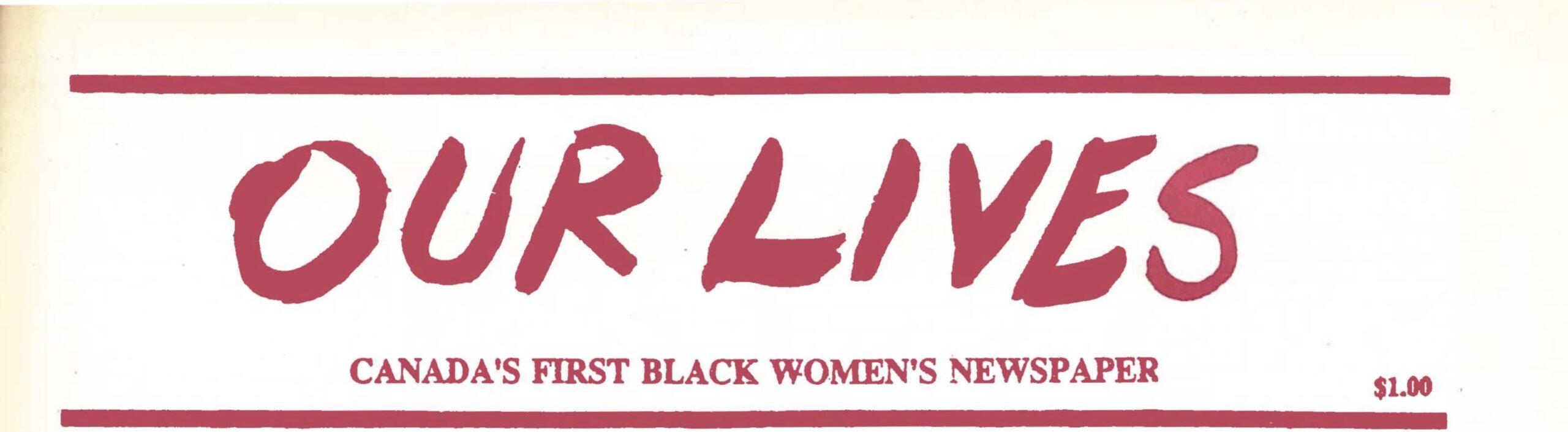 Screenshot of a newspaper that reads "OUR LIVES Canada's First Black Women's Newspaper" in red