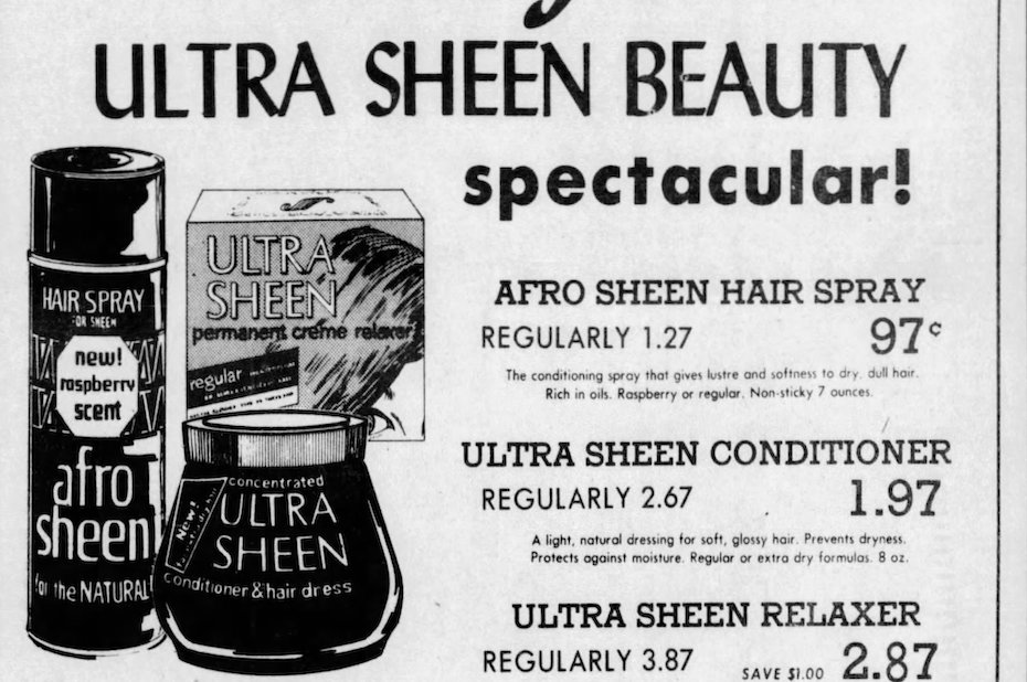 Newspaper advertisement offering Ultra Sheen Beauty spectacular, with three products listed: Afro Sheen Hairy Spray, Ultra Sheen Condition, and Ultra Sheen Relaxer. Images of the three products are found at left.